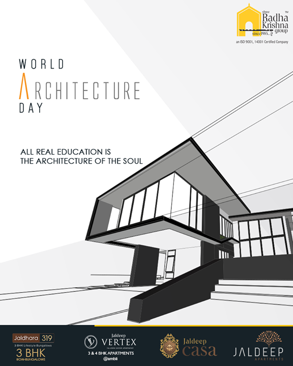 A real education is the Architecture of the soul.

#WorldArchitectureDay #ArchitectureDay #ShreeRadhaKrishnaGroup #Ahmedabad #RealEstate #LuxuryLiving