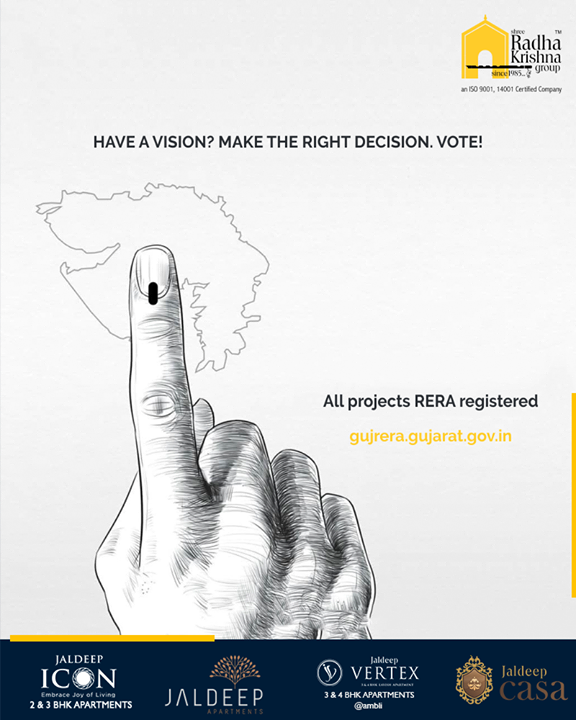 Have a vision?
Make the right decision. Vote!

#VoteIndia #GoVote #Election2019 #Vote #ShreeRadhaKrishnaGroup #Ahmedabad #RealEstate #LuxuryLiving