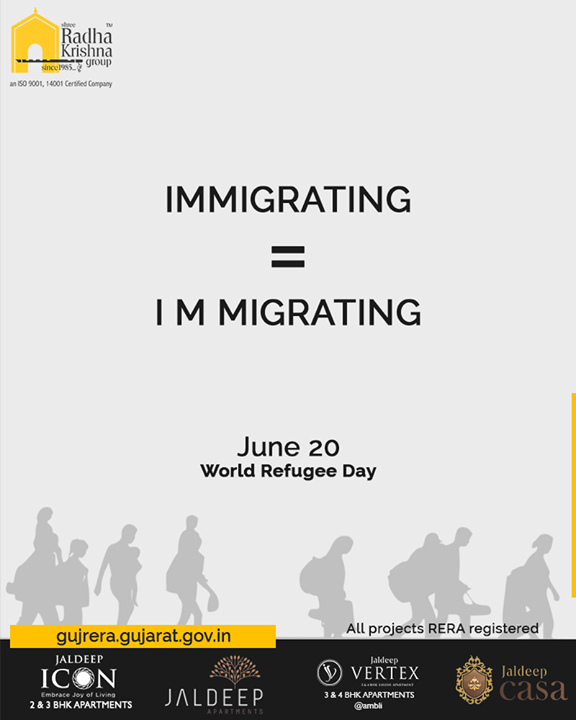 immigrating = i m migrating

#WorldRefugeeDay #RefugeeDay #ShreeRadhaKrishnaGroup #Ahmedabad #RealEstate #SRKG