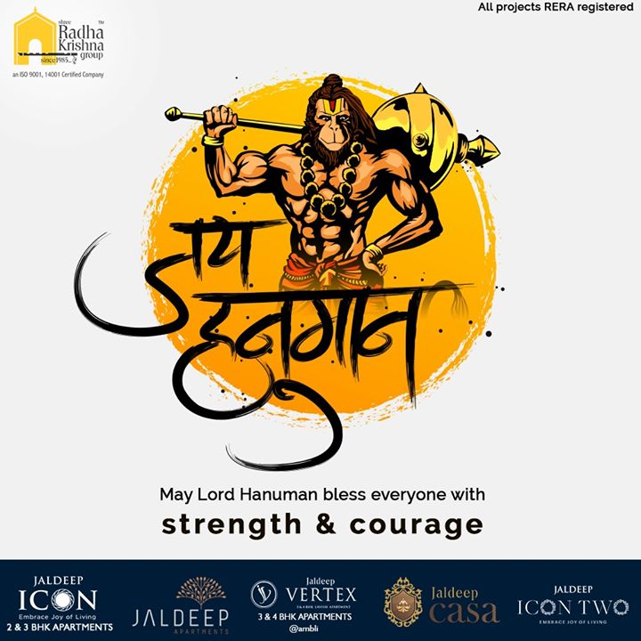 May lord Hanuman bless everyone with strength & courage

#HappyHanumanJayanti #HanumanJayanti #HanumanJayanti2020 #ShreeRadhaKrishnaGroup #Ahmedabad #RealEstate