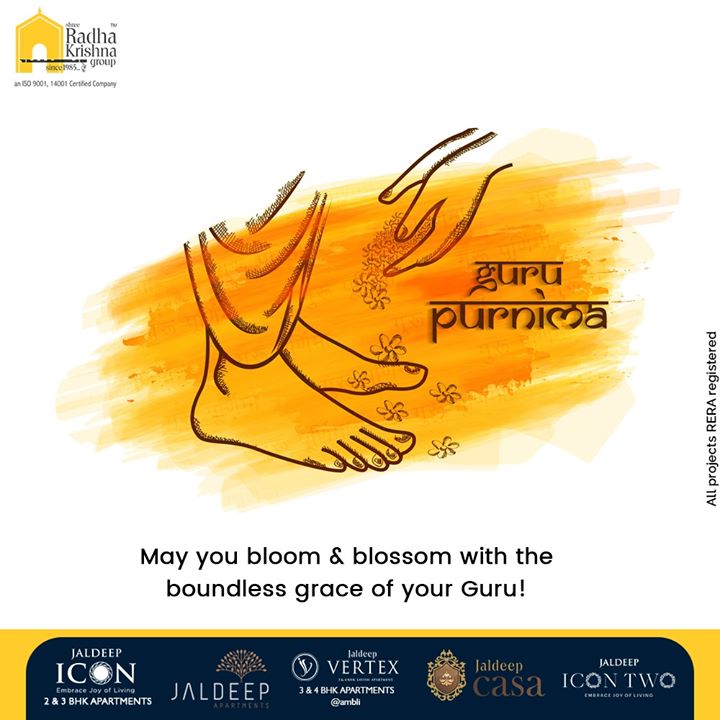 May you bloom and blossom with the boundless grace of your Guru!

#GuruPurnima #GuruPurnima2020 #गुरुपुर्णिमा #IndianFestival #ShreeRadhaKrishnaGroup #Ahmedabad #RealEstate #SRKG