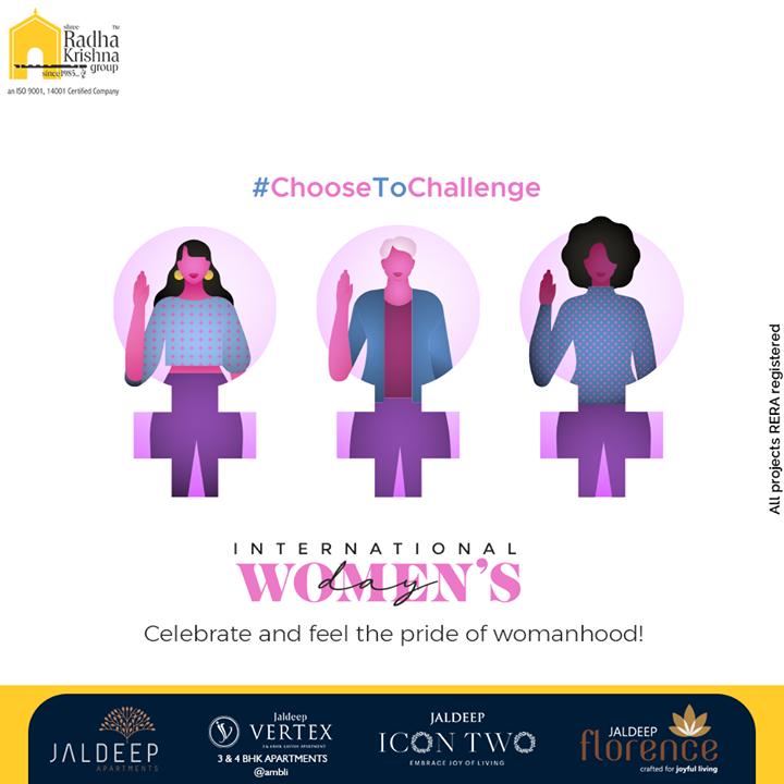 Celebrate and feel the pride of womanhood!

#InternationalWomensDay #InternationalWomensDay2021 #HappyWomensDay #WomenEmpowerment #WomenDay2021 #ChooseToChallenge #ShreeRadhaKrishnaGroup #Ahmedabad #RealEstate #SRKG