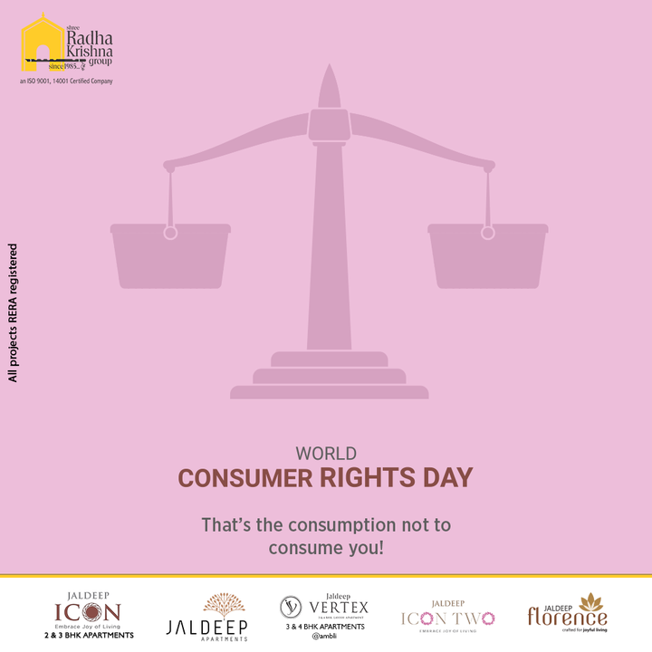 That’s the consumption not to consume you! 

#WorldConsumerRightsDay #ConsumerRightsDay #ConsumerRights #WorldConsumerRightsDay2022 #ShreeRadhaKrishnaGroup #Ahmedabad #RealEstate #SRKG