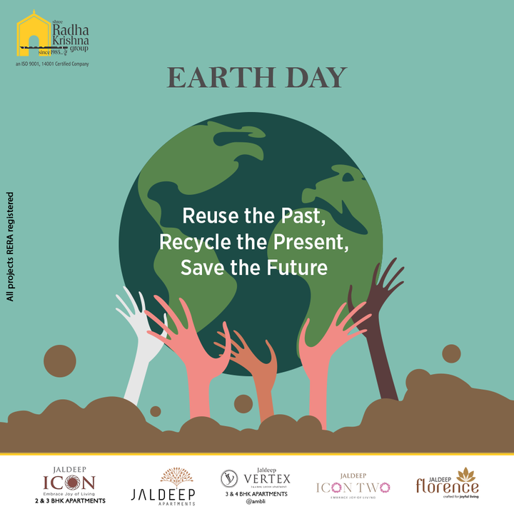 Reuse the Past, Recycle the Present, Save the Future

#WorldEarthDay2022 #SaveEarthSaveLife #EarthDay2022 #EarthDay #WorldEarthDay #ShreeRadhaKrishnaGroup #RadhaKrishnaGroup #SRKG #Ahmedabad #RealEstate