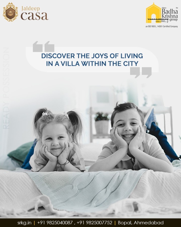 Let your children spread their wings, fly like kites all free-spirited and bloom in the open surroundings with large landscaped garden spaces.

Discover the joys of living in a villa within the city at #JaldeepCasa.

#CelebrateLife365Days #AnAssetToCelebrate #NewYearResolution #GoodInvestment #WorkOfArtResidence #Bopal #ShreeRadhaKrishnaGroup #Ahmedabad #RealEstate #LuxuryLiving
