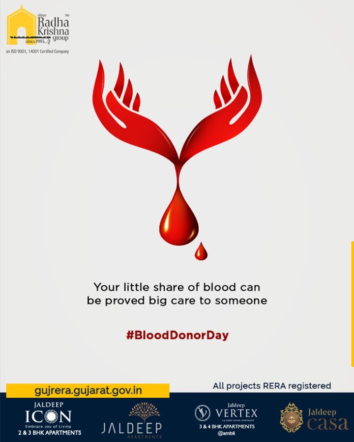 Your little share of blood can be proved big care to someone.

#WorldBloodDonorDay #BloodDonorDay #DonateBlood #ShreeRadhaKrishnaGroup #Ahmedabad #RealEstate #SRKG