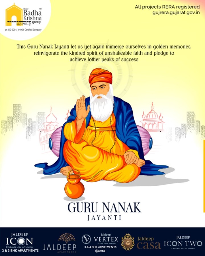 This Guru Nanak Jayanti let us yet again immerse ourselves in golden memories, reinvigorate the kindred spirit of unshakeable faith and pledge to achieve loftier peaks of success.

#GuruNanakJayanti #GuruPurab #ShreeRadhaKrishnaGroup #Ahmedabad #RealEstate #SRKG