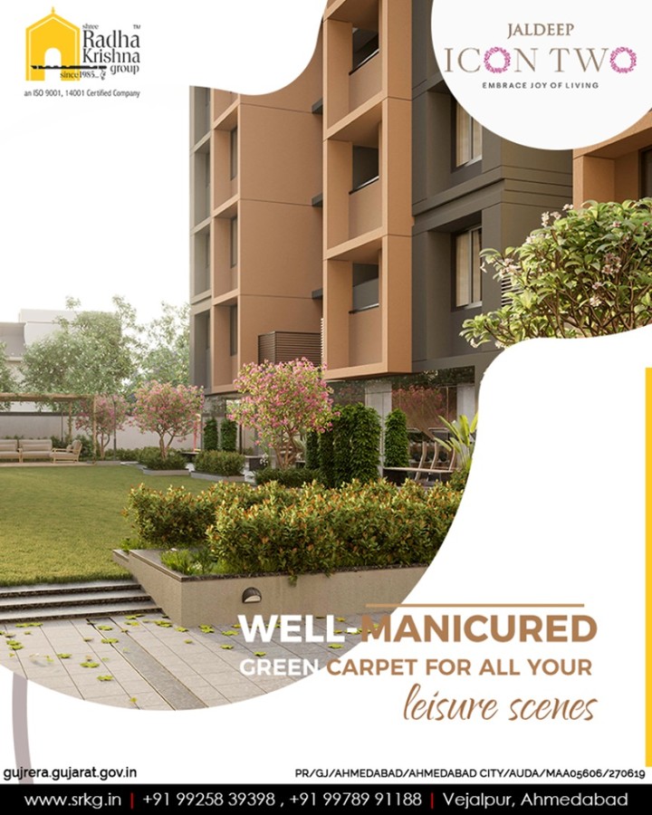 You may walk, recline, chit-chat or jog around; this well-manicured green carpet is designed for all your relaxing scenes!

#Amenities #LuxuryLiving #ShreeRadhaKrishnaGroup #Ahmedabad #RealEstate #SRKG #IconicApartments #IconicLiving