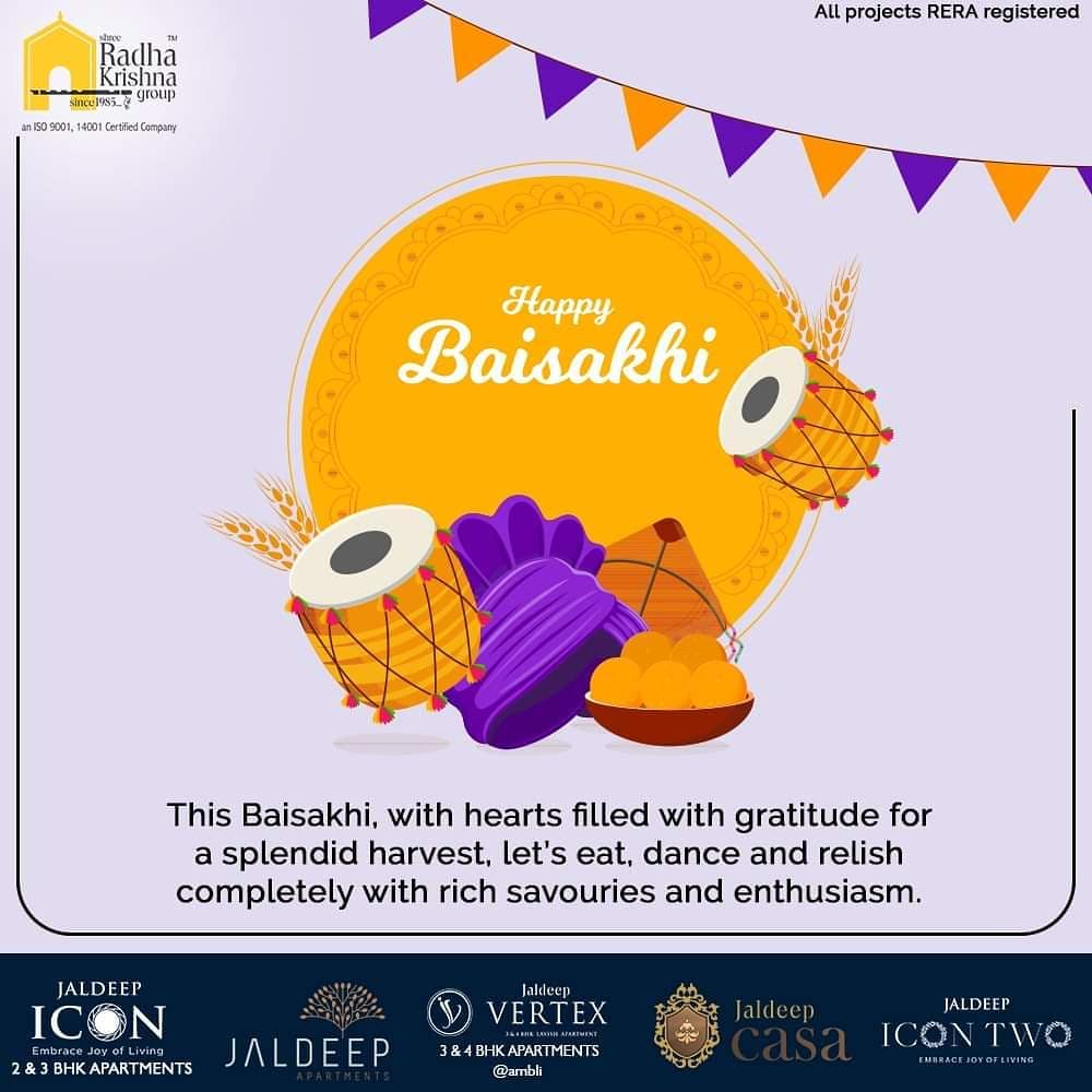 This Baisakhi, with hearts filled with gratitude for a splendid harvest, let’s eat, dance and relish completely with rich savouries and enthusiasm.

#HappyBaisakhi #Baishakhi #Baishakhi2020 #SRKG #ShreeRadhaKrishnaGroup #Ahmedabad #RealEstate
