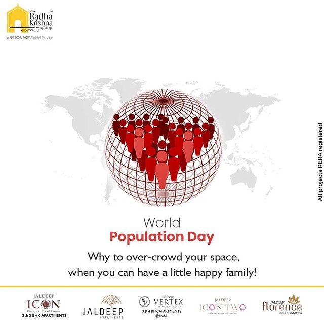 Why to over-crowd your space, when you can have a little happy family!

#WorldPopulationDay #WorldPopulationDay2021 #StopPopulation #PopulationControl #PopulationDay #ShreeRadhaKrishnaGroup #RadhaKrishnaGroup #SRKG #Ahmedabad #RealEstate