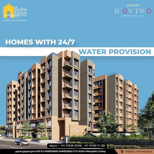 In a world where certain localities & dwellings still do not have the provision for 24 hours water, Jaldeep Icon 2 has 24x7 water for maximum convenience.

#JaldeepIconTwo #IconTwo #LuxuryLiving #ShreeRadhaKrishnaGroup #RadhaKrishnaGroup #SRKG #Vejalpur #Makarba #Ahmedabad #RealEstate