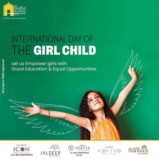 Let us Empower girls with Good Education & Equal Opportunities.

#InternationalDayOfTheGirlChild #InternationalGirlChildDay #GirlsPower #GirlChildDay #ShreeRadhaKrishnaGroup #RadhaKrishnaGroup #SRKG #Ahmedabad #RealEstate