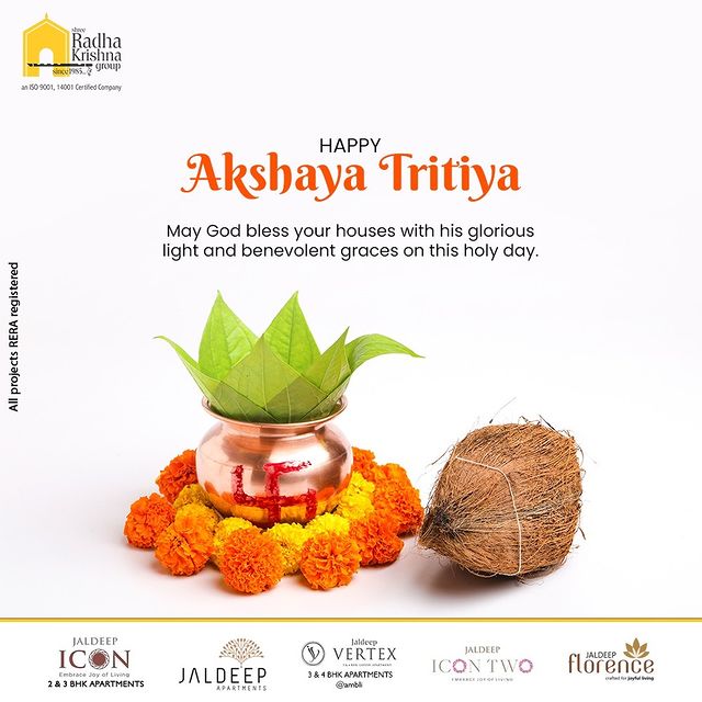 May God bless your houses with his glorious light and benevolent graces on this holy day.

#AkshayaTritiya #HappyAkshayaTritiya #ShreeRadhaKrishnaGroup #RadhaKrishnaGroup #SRKG #Ahmedabad #RealEstate