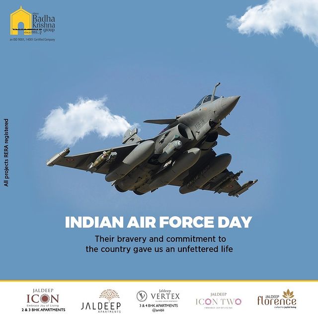 Their bravery and commitment to the country gave us an unfettered life. 

#IndianAirForceDay #IndianAirForceDay2022 #IAF #BharatiyaVayuSenaDiwas #Airforce #Defence #Builders #RealEstate #Ahmedabad #SRKG