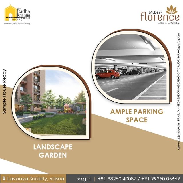 Come home to a serene paradise with a beautiful landscape garden and abundant parking space. Relax in nature's embrace and enjoy the convenience of hassle-free parking, all in one perfect package. 

#JaldeepFlorence #Facilites #Connectivity #LuxuryLiving #RealEstate #RadhaKrishnaGroup #ShreeRadhaKrishnaGroup #JivrajPark #Ahmedabad #SRKG