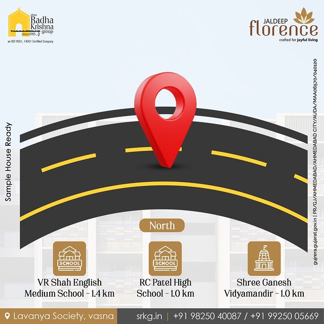 Your family's future starts here. 

Welcome to Jaldeep Florence a home thoughtfully located in a neighborhood full of educational opportunities. We offer seamless connectivity to top-notch schools making life's important decision a breeze. 

In the northern direction, we proudly present - 
Shree Ganesh Vidyamandir - 1.0 km 
RC Patel High School - 1.0 km 
VR Shah English Medium School - 1.4 km 

#JaldeepFlorence #Education #Family #Nature #Necessities #Nearby #NorthSouthEastWest #North #LuxuriousLifestyle #Facilites #Proximity #ConvenientLiving #ConnectedLiving #Schools #Hospitals #Connectivity #LuxuryLiving #RealEstate #RadhaKrishnaGroup #ShreeRadhaKrishnaGroup #Ahmedabad #SRKG