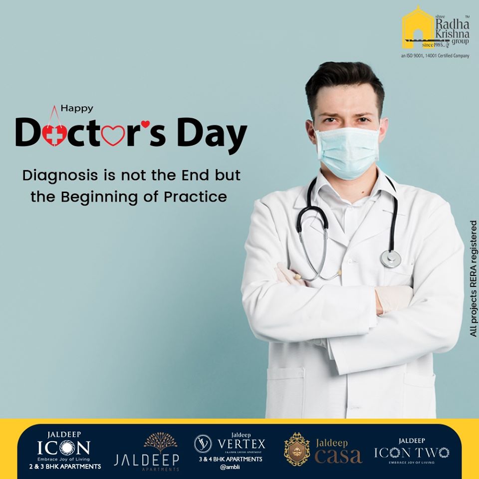 Diagnosis is not the end but the beginning of practice.

#DoctorsDay #NationalDoctorsDay #Doctorsday2020 #HappyDoctorsDay #ShreeRadhaKrishnaGroup #Ahmedabad #RealEstate #SRKG https://t.co/PVbROg9igs